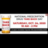 DRUG TAKE BACK DAY: SATURDAY October 24, 2020 10 am to 2 pm capture.png