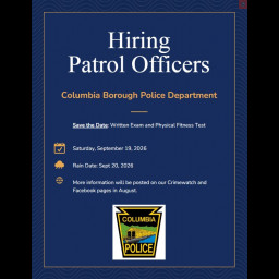 Image for THE COLUMBIA BOROUGH POLICE DEPARTMENT IS HIRING PATROL OFFICERS