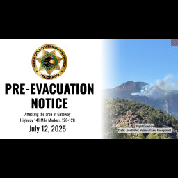 PRE-EVACUATION NOTICE Affecting the area of Gateway Highway 141 Mile Markers 120-128 July 12 2025