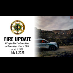 Image for All Snyder Fire Pre-Evacuations and Evacuations Lifted At 7 P.M. on July 1, 2026