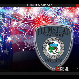Image for HAPPY 4TH OF JULY FROM THE PLUMSTEAD TOWNHIP POLICE DEPARTMENT