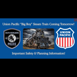 Image for 📢 Attention Residents: Union Pacific “Big Boy” Steam Train Coming Tomorrow!